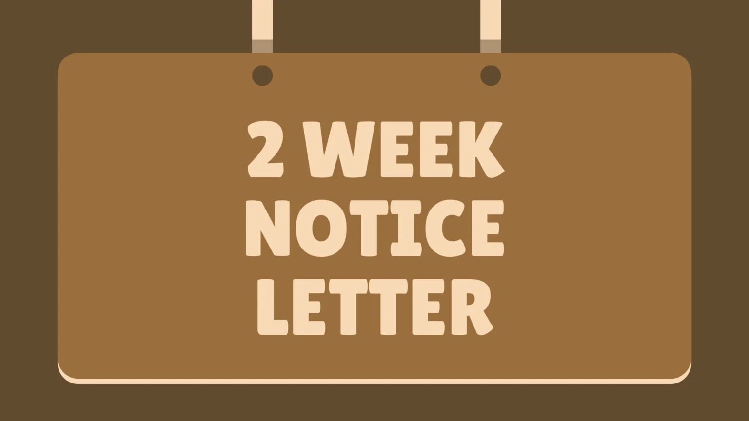 2 Week Notice Letter: How to Write a Professional Resignation Letter 2 Week Notice Letter