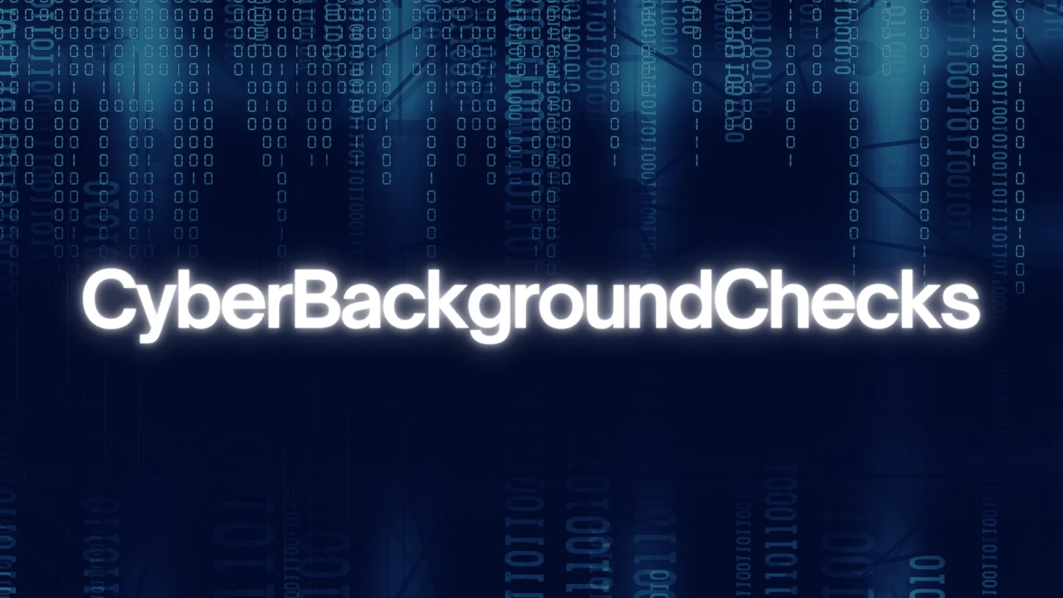 CyberBackgroundChecks: How It Works, Uses, Benefits & Limitations CyberBackgroundChecks