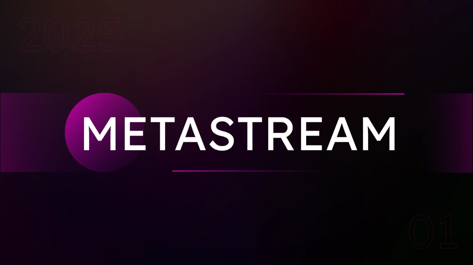 Metastream