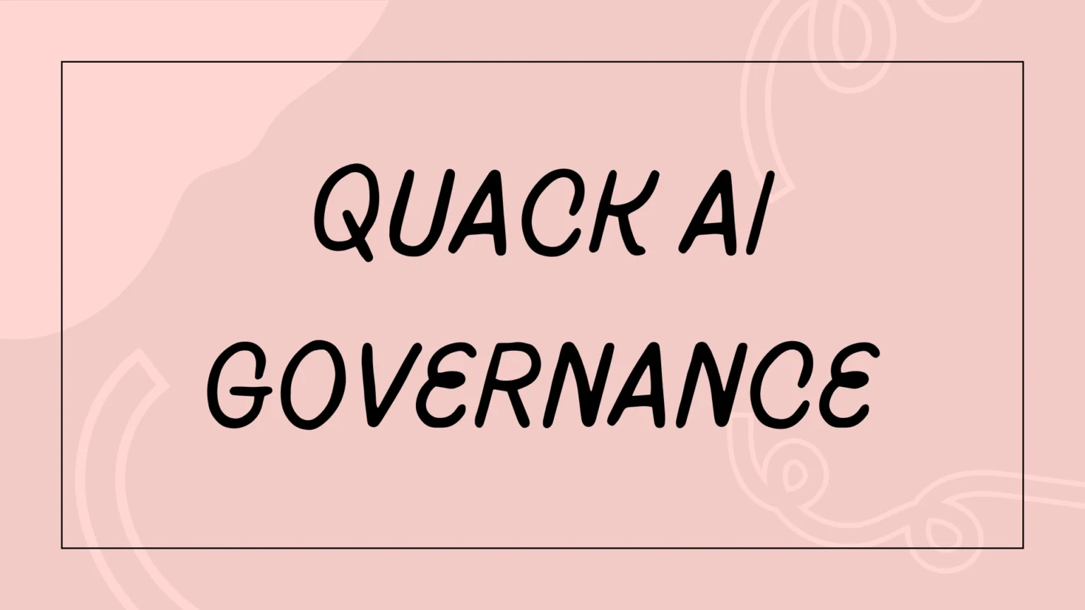 Quack AI Governance