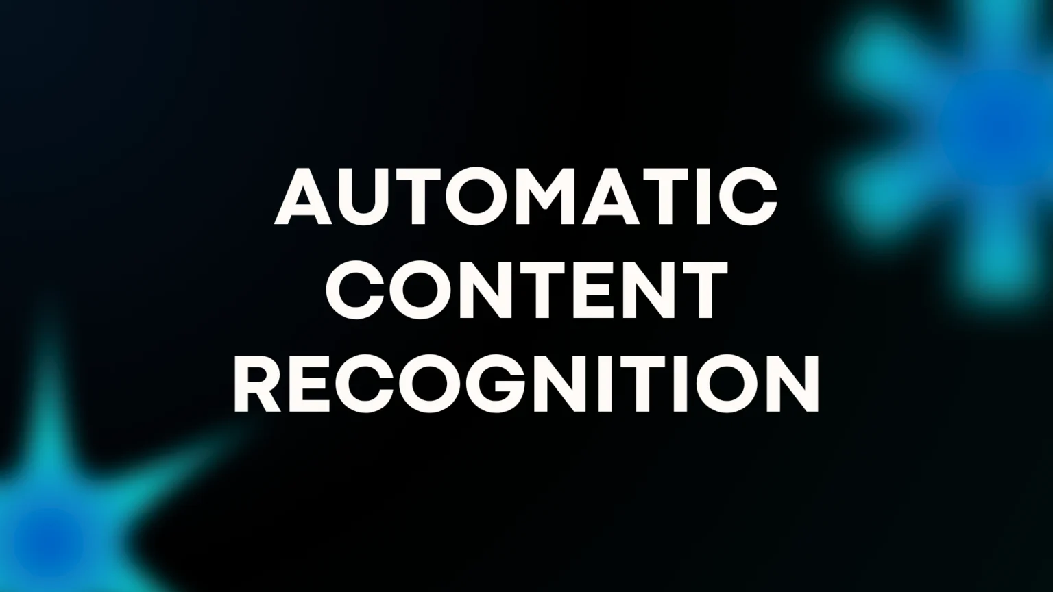 Automatic Content Recognition