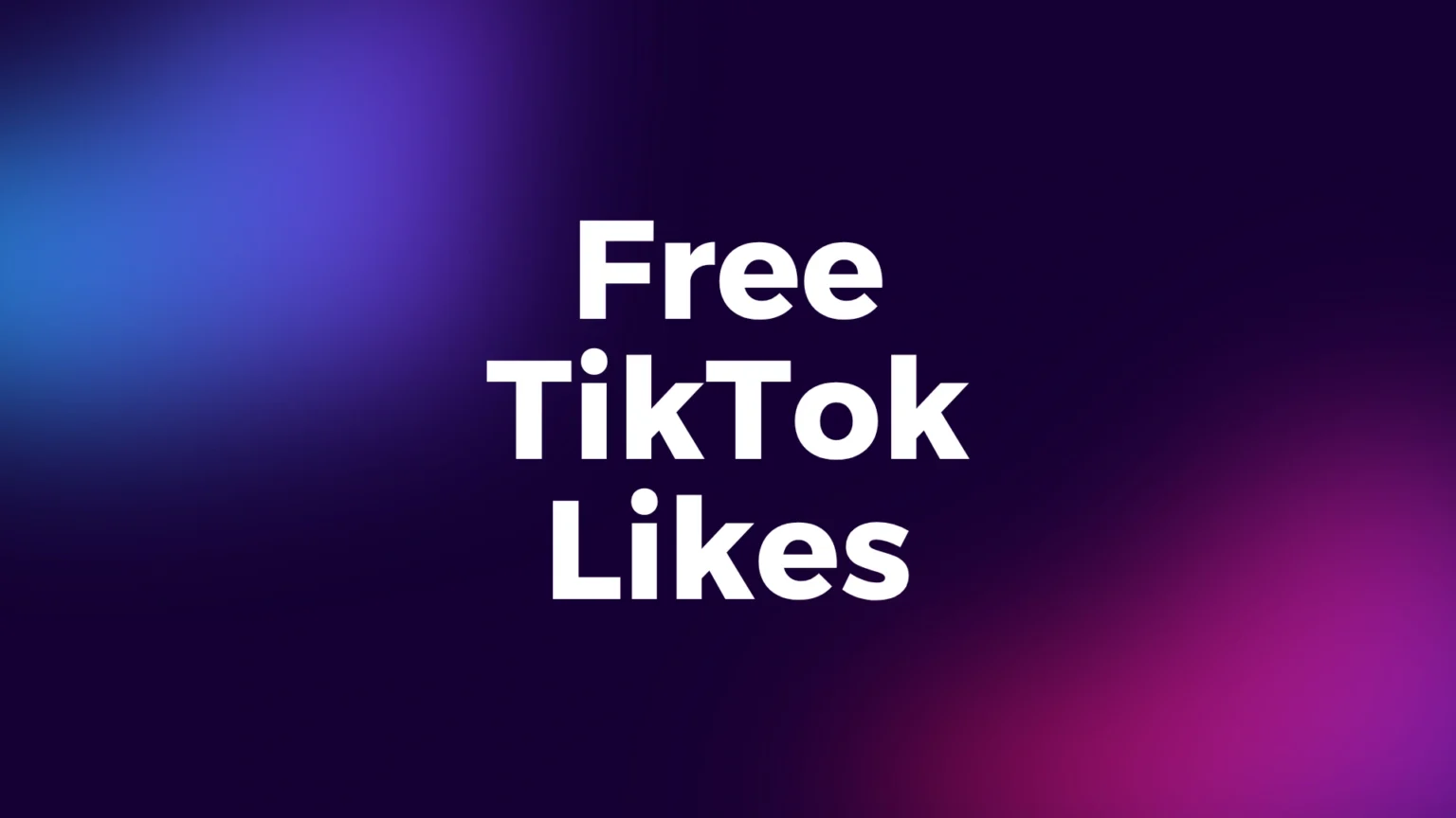 Free TikTok Likes