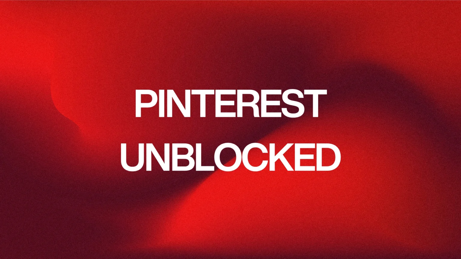Pinterest Unblocked
