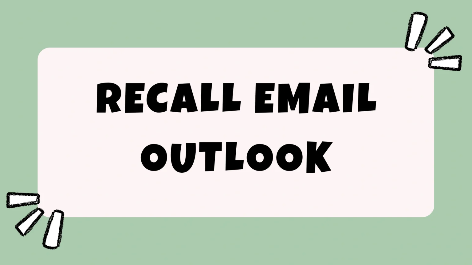 Recall Email Outlook