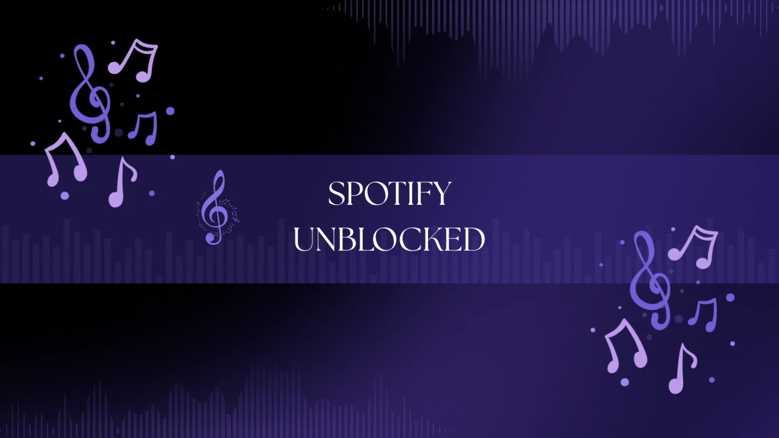 Spotify Unblocked