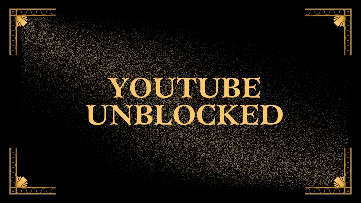 YouTube Unblocked