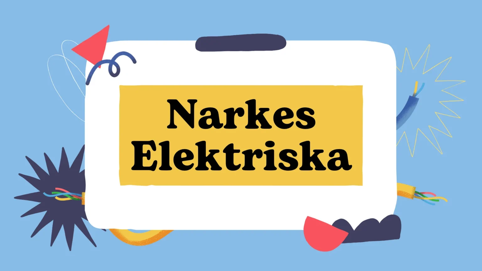 Narkes Elektriska